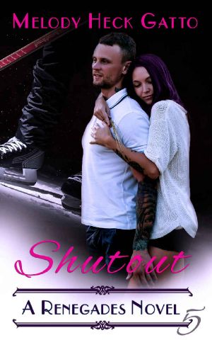 [Renegades 05] • Shutout (The Renegades Series Book 5)